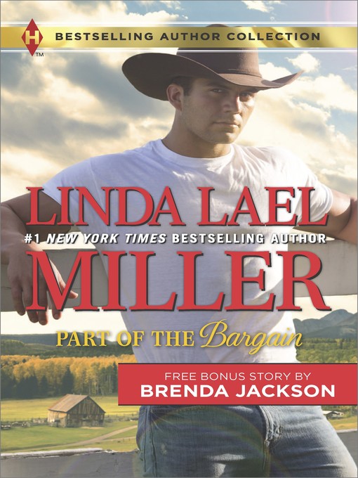 Title details for Part of the Bargain & a Wife for a Westmoreland by Linda Lael Miller - Available